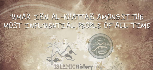 Umar Ibn Al-Khattab amongst the most influential people of all time
