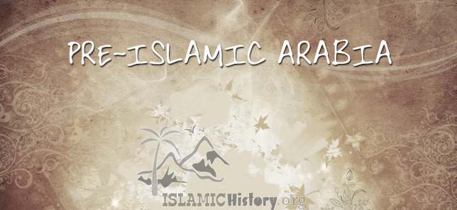 Pre-Islamic Arabia 6th century AD