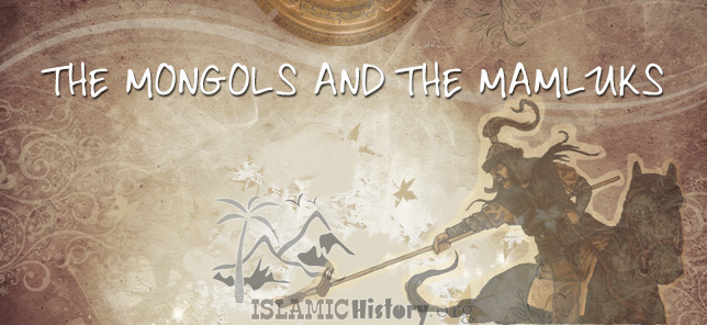 The Mongols And The Mamluks