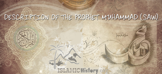 Description of the Prophet Muhammad (SAW)